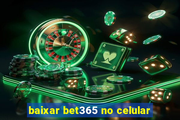 baixar bet365 no celular